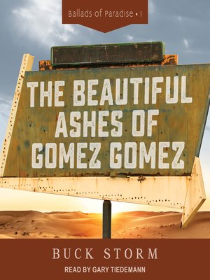 The Beautiful Ashes of Gomez Gomez - Audiobook